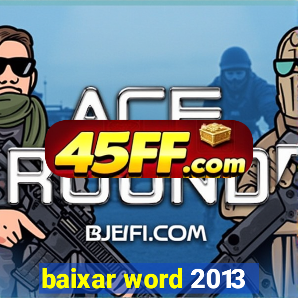 baixar word 2013